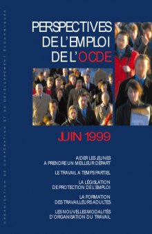 Perspectives de l’Emploi de l’Ocde: Juin 1999.