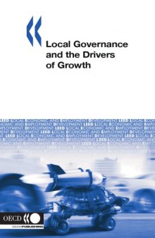 Local Economic and Employment Development Local Governance and the Drivers of Growth.