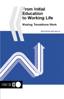 From initial education to working life : making transitions work.