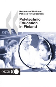 Reviews of national policies for education : polytechnic education in Finland.