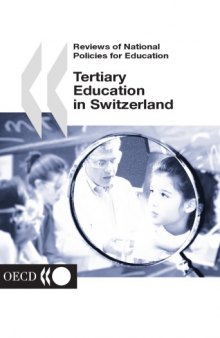 Reviews of National Policies for Education Tertiary Education in Switzerland.