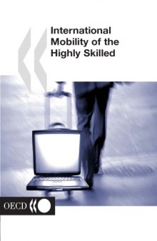 International mobility of the highly skilled.
