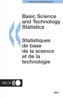 Basic science and technology statistics / Statistiques de base de la science et de la technologie / Organisation de coopération et développement économiques.