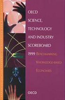 OECD science, technology and industry scoreboard : benchmarking knowledge-based economies