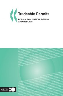 Tradeable permits : policy evaluation, design and reform