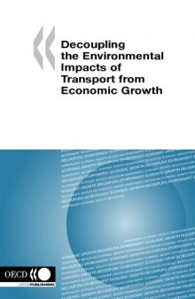 Decoupling the environmental impacts of transport from economic growth