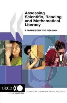 Assessing Scientific, Reading and Mathematical Literacy : A Framework for PISA 2006.