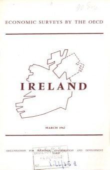 OECD Economic Surveys : Ireland 1962.