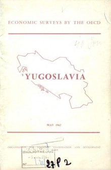 OECD Economic Surveys : Yugoslavia 1962.