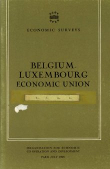 OECD Economic Surveys : Luxembourg 1965.