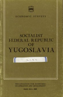Economic surveys by the OECD. Socialist Federal Republic of Yugoslavia.