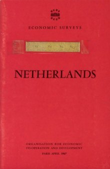 OECD Economic Surveys : Netherlands 1967.