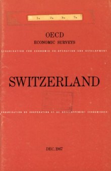 OECD Economic Surveys : Switzerland 1967.