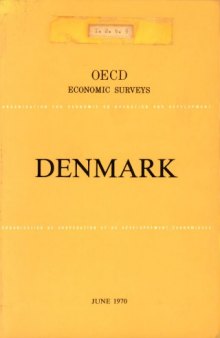 OECD Economic Surveys : Denmark 1970.