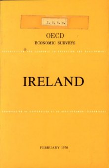 OECD Economic Surveys : Ireland 1970.