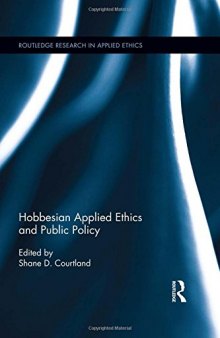 Hobbesian Applied Ethics and Public Policy