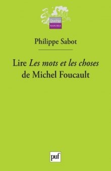 Lire Le Mots et les choses de Michel Foucault