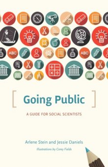 Going Public: A Guide for Social Scientists