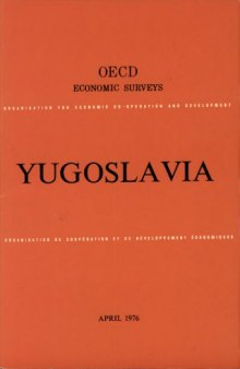 OECD Economic Surveys : Yugoslavia 1976.