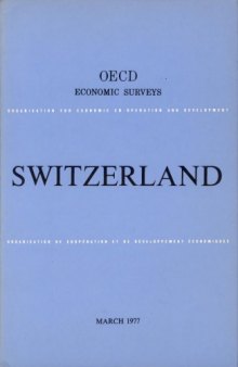 OECD Economic Surveys : Switzerland 1977.