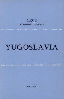 OECD Economic Surveys : Yugoslavia 1977.