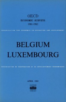 OECD Economic Surveys : Luxembourg 1982.