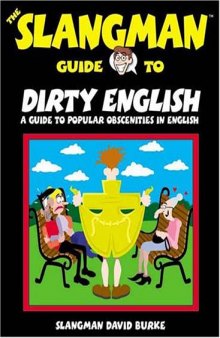 The Slangman Guide to Dirty English