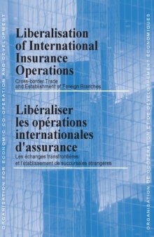Liberalisation of International Insurance Operations : Cross-border Trade and Establishment of Foreign Branches