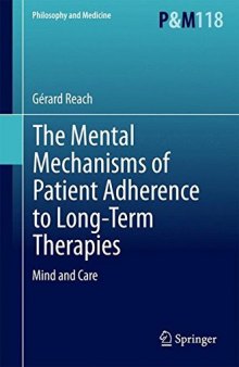 The mental mechanisms of patient adherence to long-term therapies : mind and care