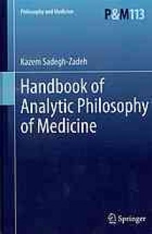 Handbook of analytic philosophy of medicine