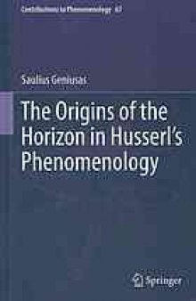The origins of the horizon in Husserl's phenomenology