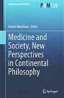 Medicine and society, new perspectives in continental philosophy