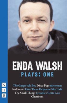 Enda Walsh Plays : Two