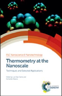 Thermometry at the nanoscale : techniques and selected applications