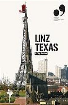 Linz Texas : a city relates