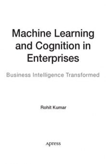 Machine Learning and Cognition in Enterprises. Business Intelligence transformed