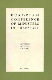European conference of ministers of transport : seventh annual report.