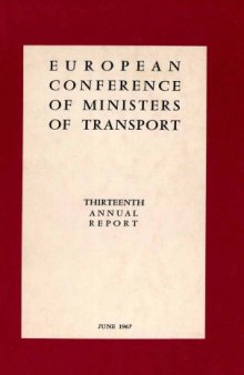 European conference of ministers of transport : thirteenth annual report.