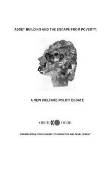 Asset Building and the Escape from Poverty : a New Welfare Policy Debate