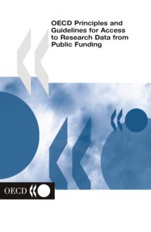 OECD principles and guidelines for access to research data from public funding.