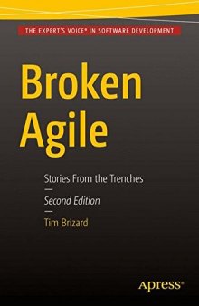 Broken Agile: Second Edition