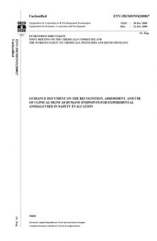 Guidance Document on the Recognition, Assessment and Use of Clinical Signs as Human Endpoints for Experimental Animals Used in Safety Evaluation