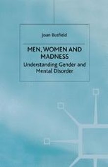 Men, Women and Madness: Understanding Gender and Mental Disorder