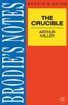 The Crucible. Arthur Miller