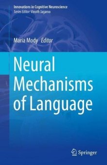  Neural Mechanisms of Language