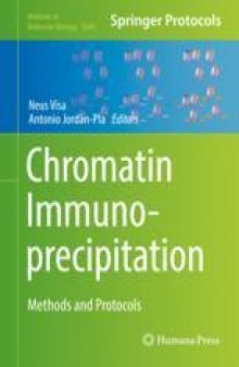 Chromatin Immunoprecipitation: Methods and Protocols