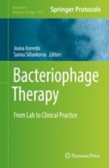 Bacteriophage Therapy: From Lab to Clinical Practice