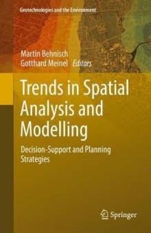 Trends in Spatial Analysis and Modelling: Decision-Support and Planning Strategies