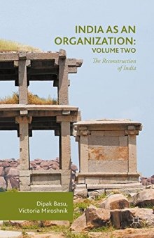 India as an Organization: Volume Two: The Reconstruction of India