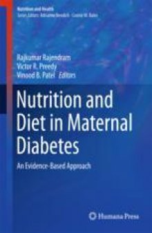 Nutrition and Diet in Maternal Diabetes: An Evidence-Based Approach